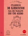 Cuaderno de ejercicios para ser tolerante con uno mismo | Stappen, Anne/Augagneur, Jean | Cooperativa autogestionària