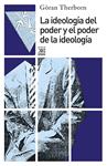 La ideología del poder y el poder de la ideología | Therborn, Göran | Cooperativa autogestionària