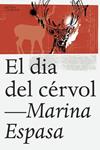 El dia del cérvol | Espasa Sans, Marina | Cooperativa autogestionària