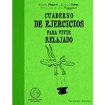 Cuaderno de ejercicios para vivir relajado | Poletti, Rosette/Dobbs, Barbara/Augagneur, Jean | Cooperativa autogestionària