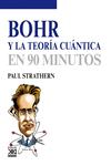 Bohr y la teoría cuántica | Strathern, Paul | Cooperativa autogestionària