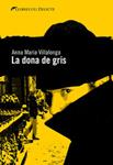 La dona de gris | Villalonga, Anna Maria