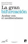 La gran bifurcación | Duménil, Gérard i Lévy, Dominique | Cooperativa autogestionària