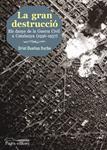 La gran destrucció | Dueñas Iturbe, Oriol | Cooperativa autogestionària