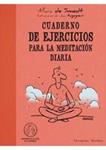 Cuaderno de ejercicios para la meditación diaria | Smedt, Marc/Augagneur, Jean | Cooperativa autogestionària