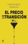 El precio de la transición | Morán Suárez, Gregorio | Cooperativa autogestionària