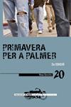 Primavera per a Palmer | Sanchis Caudet, Rosa | Cooperativa autogestionària