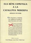 ELS BÉNS COMUNALS A LA CATALUNYA MODERNA (SEGLES XVI-XVIII) | Varios autores