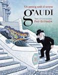 Un passeig amb el senyor Gaudi | Estrada, Pau | Cooperativa autogestionària