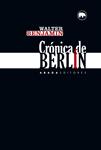 Crónica de Berlín | Benjamin, Walter