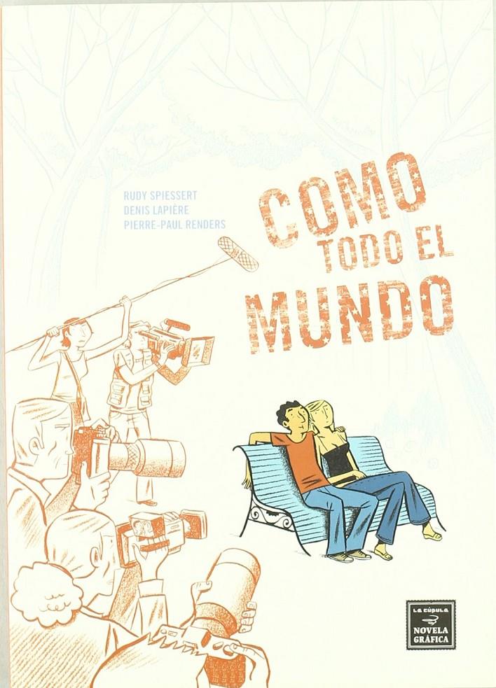 Como todo el mundo | Spiessert, Rudy, La pière Denis; Renders, Pierre Paul | Cooperativa autogestionària