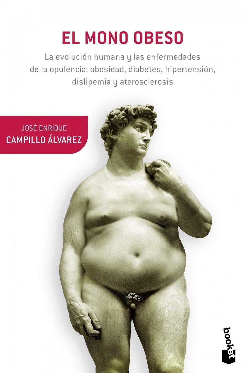 El mono obeso | Campillo Álvarez, José Enrique | Cooperativa autogestionària