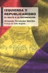 Izquierda y republicanismo. El asalto a la refundación | Fernández Steinko, Armando