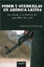 Poder y guerrillas en América Latina | Currea-Lugo, Victor de | Cooperativa autogestionària