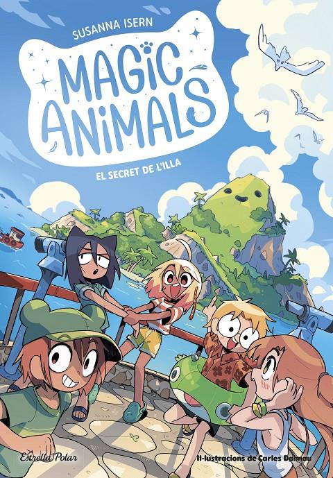 Magic Animals 7. El secret de l'illa | Isern, Susanna/Dalmau, Carles | Cooperativa autogestionària