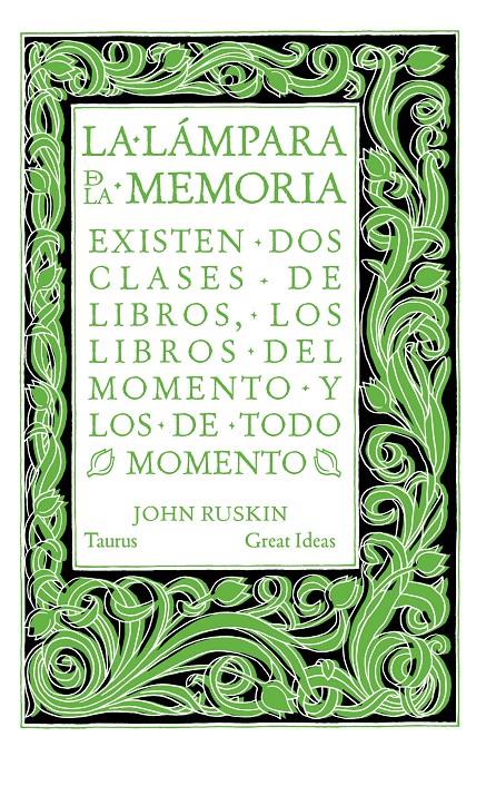 La lámpara de la memoria (Serie Great Ideas 33) | Ruskin, John