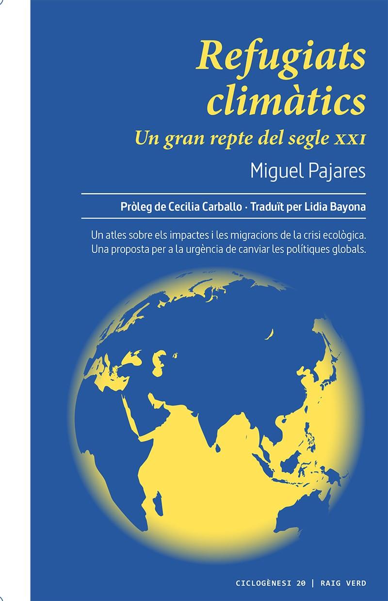 Refugiats climàtics | Pajares Alonso, Miguel | Cooperativa autogestionària