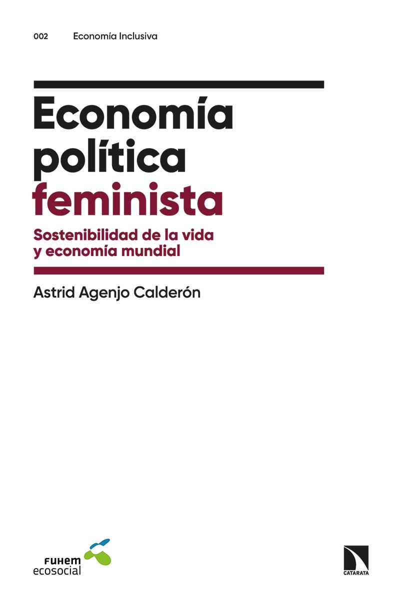 Economía política feminista | Agenjo Calderón, Astrid | Cooperativa autogestionària