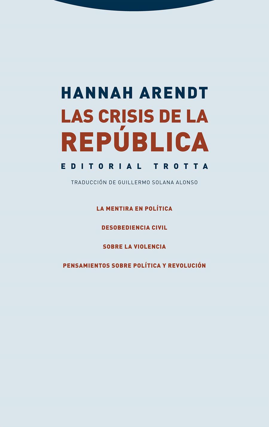 Las crisis de la República | Arendt, Hannah | Cooperativa autogestionària