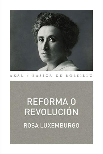 Reforma o revolución | Luxemburgo, Rosa