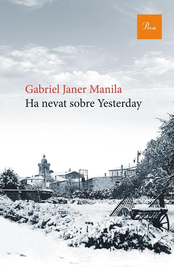 Ha nevat sobre Yesterday | Gabriel Janer Manila | Cooperativa autogestionària