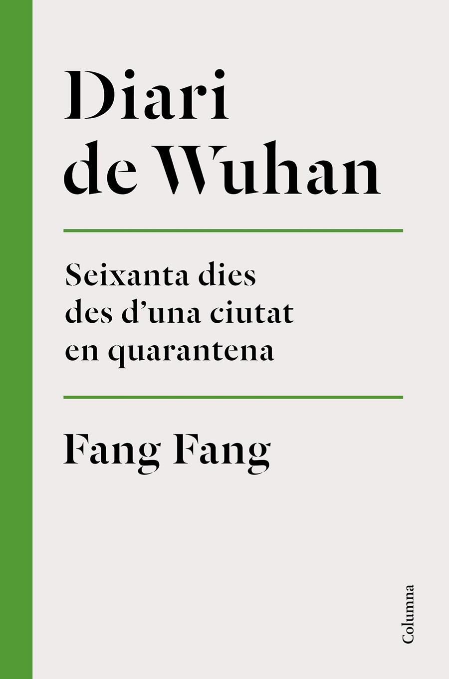 Diari de Wuhan | Fang, Fang