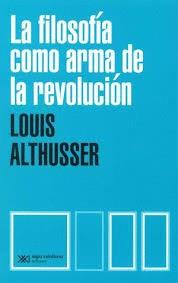 La filosofia como arma de la revolución | Louis Althusser | Cooperativa autogestionària