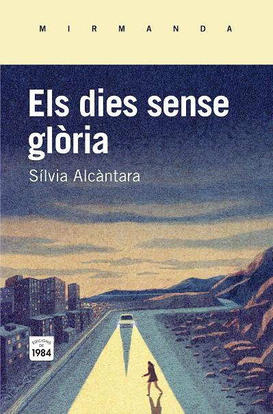 Els dies sense glòria | Alcàntara i Ribolleda, Sílvia | Cooperativa autogestionària