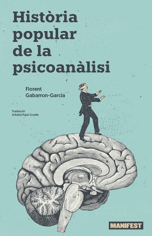 Història popular de la psicoanàlisi | Gabarrón-Garcia, Florent | Cooperativa autogestionària