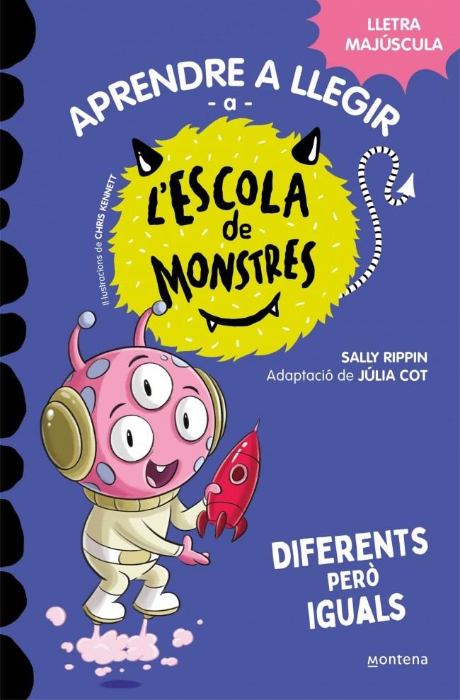 Aprendre a llegir a l'Escola de Monstres 17 - Diferents però iguals | Rippin, Sally | Cooperativa autogestionària