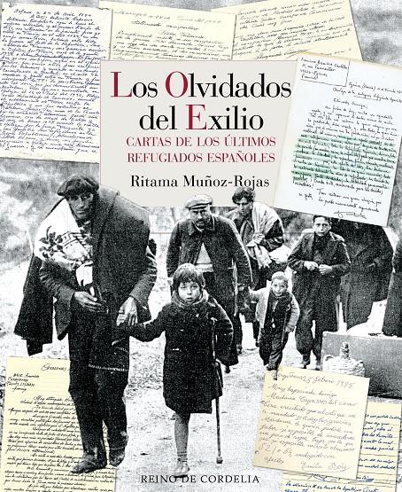 Los olvidados del exilio | Muñoz-Rojas, Ritama