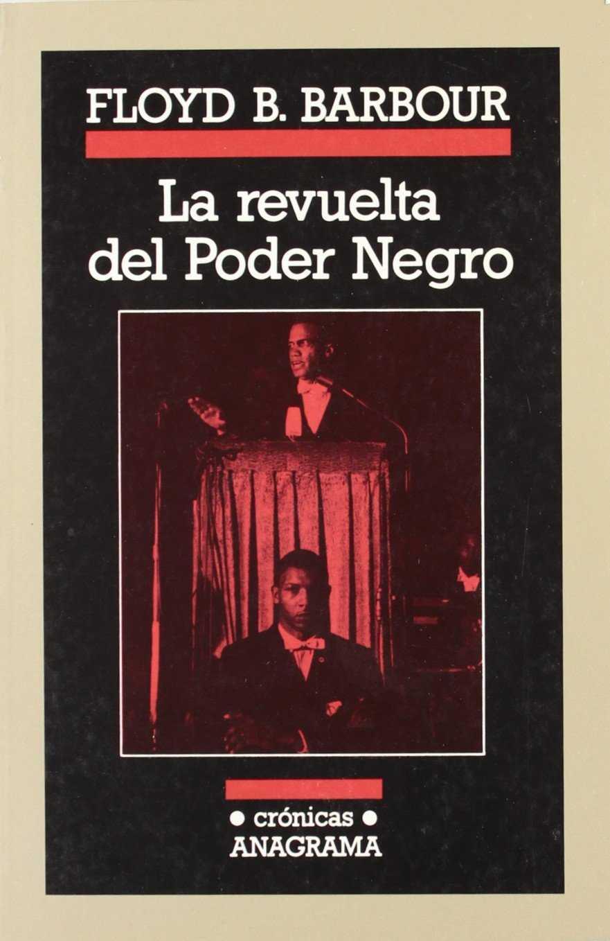 La revuelta del poder negro | Barbour, Floyd B. | Cooperativa autogestionària