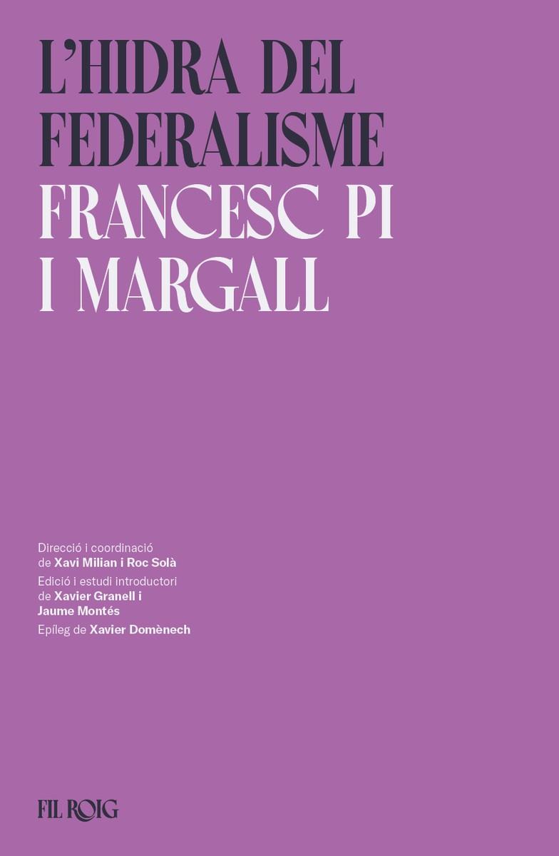 L'hidra del federalisme | Pi i Margall, Francesc | Cooperativa autogestionària