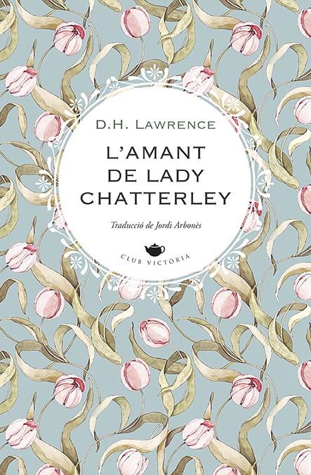 L'amant de Lady Chatterley | LAWRENCE, D.H. | Cooperativa autogestionària