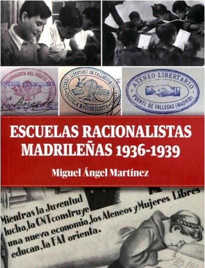 Escuelas racionalistas madrileñas 1936-1939 | Martínez, Miguel Ángel | Cooperativa autogestionària