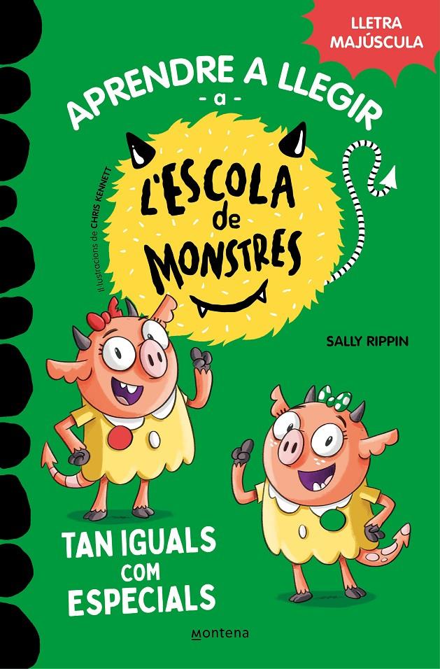 Aprendre a llegir a l'Escola de Monstres 3 - Tan iguals com especials | Rippin, Sally/Cot, Júlia