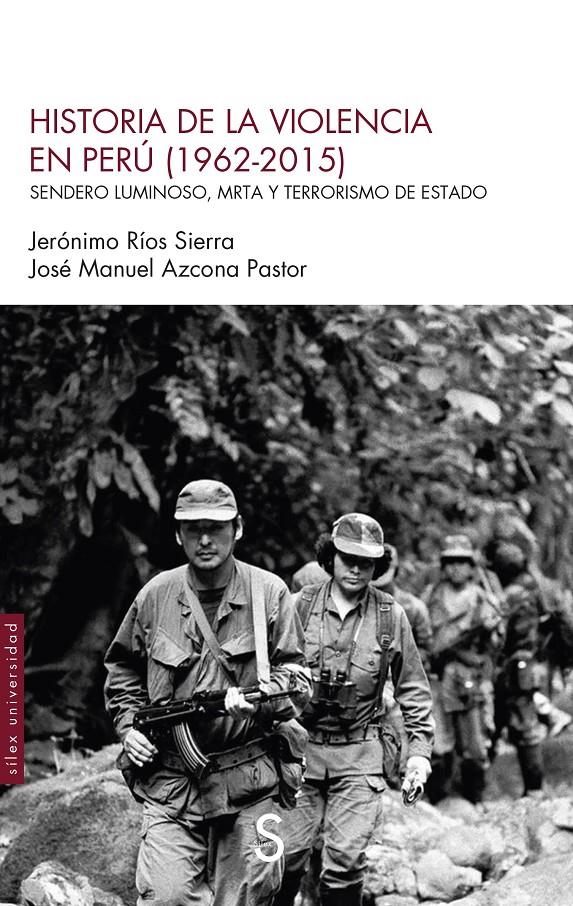 Historia de la violencia en Perú (1962-2015) | Ríos Sierra, Jerónimo/Azcona Pastor, José Manuel | Cooperativa autogestionària