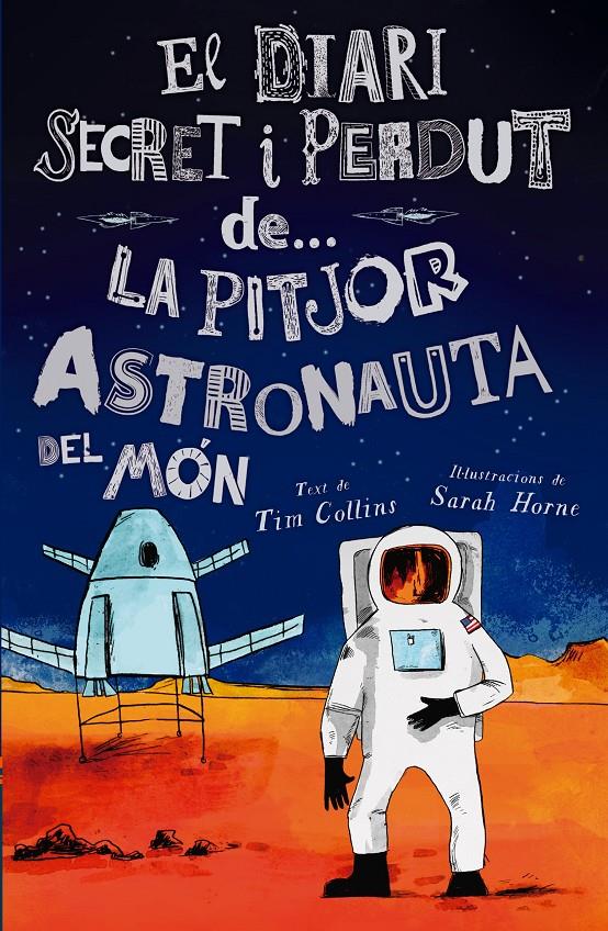 La pitjor astronauta del món | Collins, Tim | Cooperativa autogestionària