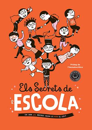 Els secrets de l'escola | Veillé, Éric | Cooperativa autogestionària