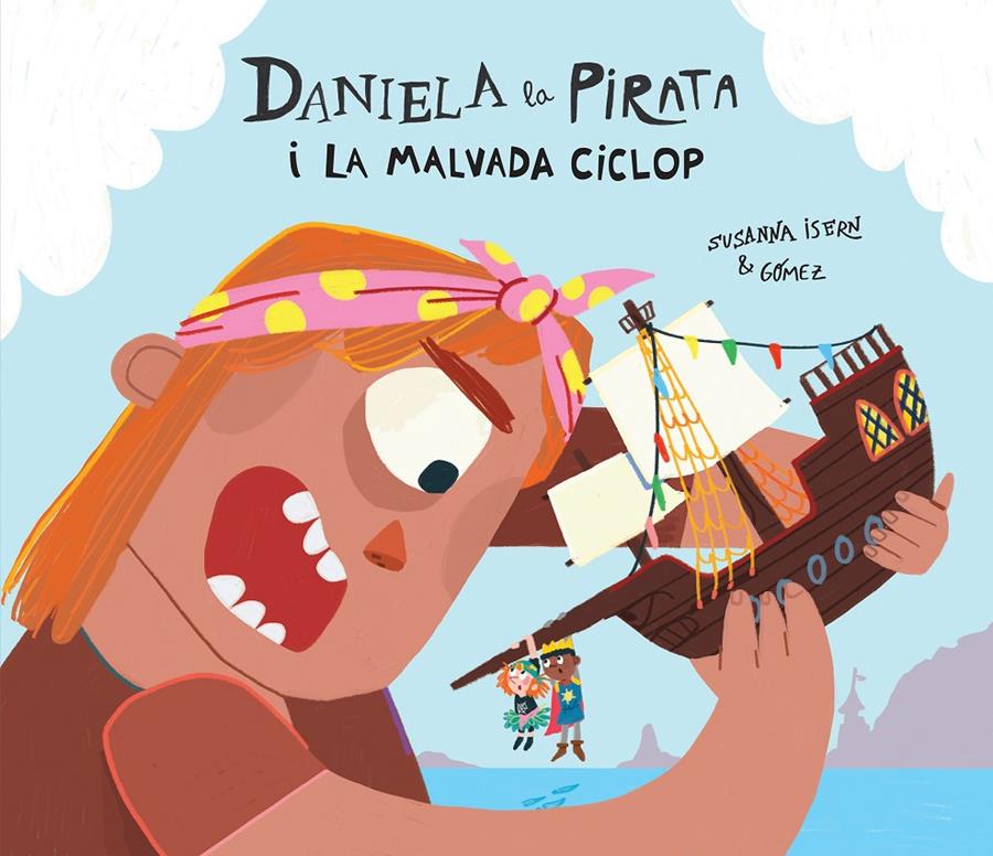 Daniela la Pirata i la malvada ciclop | Isern, Susanna