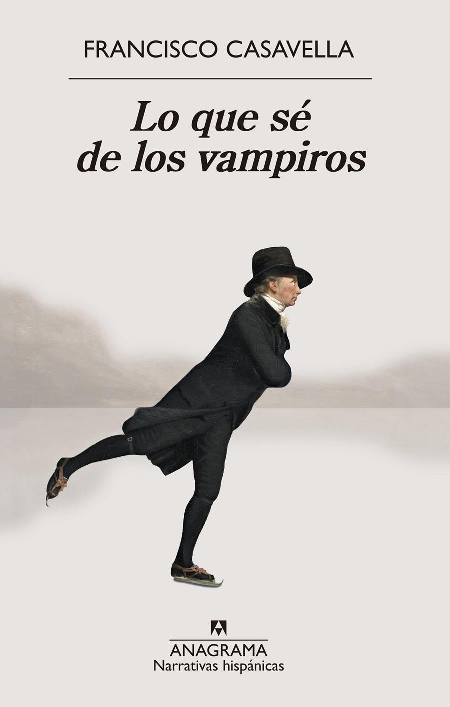 Lo que sé de los vampiros | Casavella, Francisco | Cooperativa autogestionària