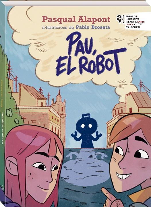 Pau, el robot | Alapont, Pasqual | Cooperativa autogestionària