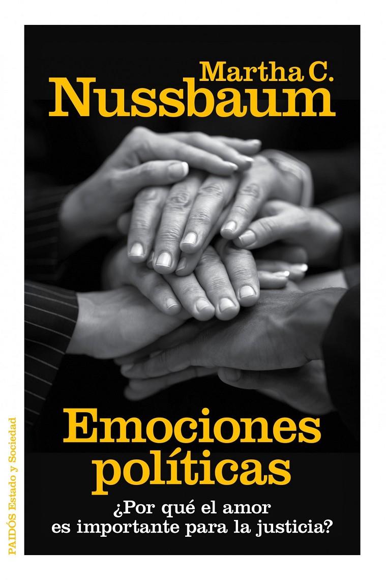 Emociones políticas | Martha C. Nussbaum