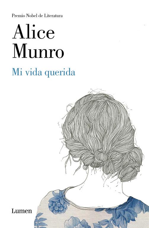 Mi vida querida | Munro, Alice
