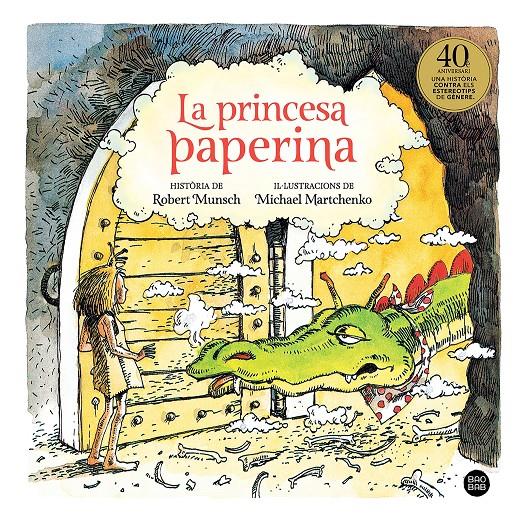 La princesa paperina | Munsch, Robert/Martchenko, Michael | Cooperativa autogestionària