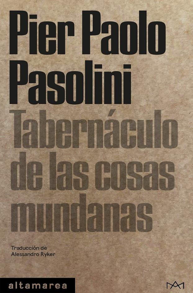 Tabernáculo de las cosas mundanas | Pasolini, Pier Paolo | Cooperativa autogestionària