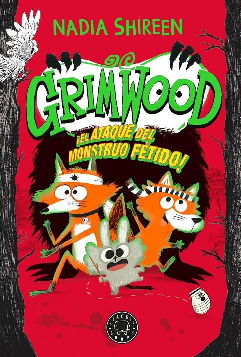 Grimwood 3. El ataque del monstruo fétido | Shireen, Nadia | Cooperativa autogestionària