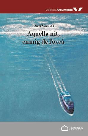 Aquella nit, enmig de l'oceà | Cabot Trujillo, Joan | Cooperativa autogestionària