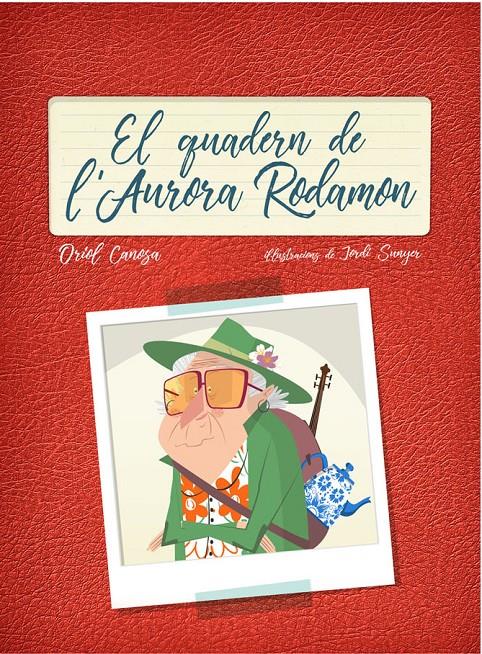 El quadern de l'Aurora Rodamon | Canosa Masllorens, Oriol