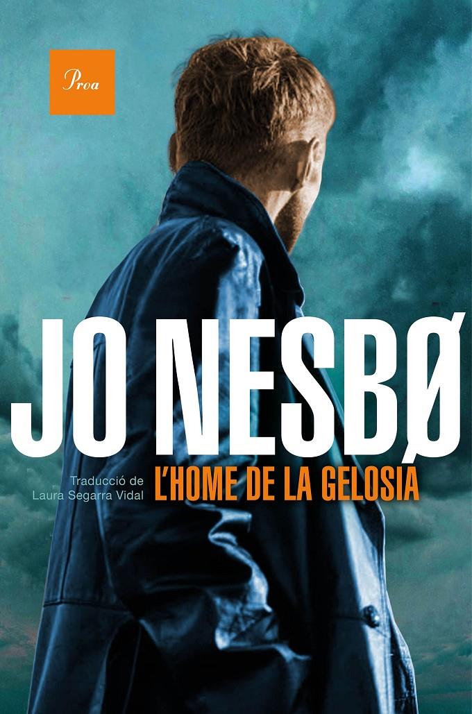 L'home de la gelosia | Nesbo, Jo